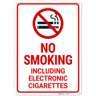 No Smoking Including Electronic Cigarettes Sign, (SI-74854)