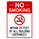 No Smoking Within 25 Feet Of All Building Entrances Sign,