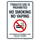 Tabacco use is Prohibited Code Section 104420 Sign,
