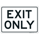 Exit Only Sign, (SI-74957)