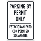 Parking By Permit Only Bilingual Sign, (SI-74985)