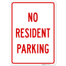 No Resident Parking Sign,