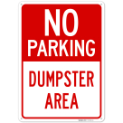 No Parking Dumpster Area Sign, (SI-75003)