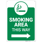Smoking Area This Way With Right Arrow Sign,