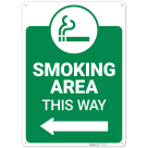Smoking Area This Way With Left Arrow Sign,