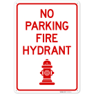 No Parking Fire Hydrant Sign,