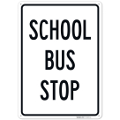 School Bus Stop Sign, (SI-75070)