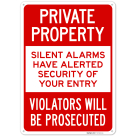 Private Property Silent Alarms Alerted Security Of Your Entry Sign,