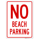 No Beach Parking Sign,