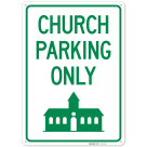 Church Parking Only With Graphic Sign, (SI-75117)