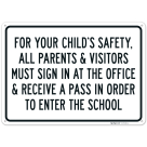 For Your Child's Safety Sign In At The Office Sign,