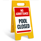 No Admittance Pool Closed Folding Floor Sign,