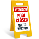 Attention Pool Closed Due To Weather Folding Floor Sign,