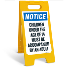Notice Children Under The Age Of 14 Must Be Accompanied By An Adult Folding Floor Sign,