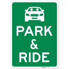 Park And Ride With Graphic Sign,