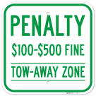 Penalty 100 500 Fine Tow Away Zone Virginia Handicap Supplementary Sign Sign,