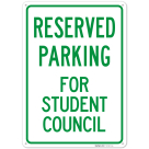 Reserved For Student Council Sign,