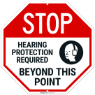 Stop Hearing Protection Required Beyond This Point Sign,