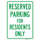 Parking Reserved For Residents Only Sign,