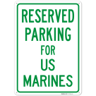 Parking Reserved For Us Marines Sign,