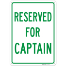 Reserved For Captain Sign,