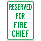 Reserved For Fire Chief Sign,