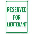 Reserved For Lieutenant Sign,