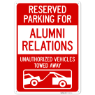 Reserved Parking For Alumni Relations Sign,