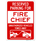 Reserved Parking For Fire Chief Sign,