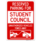 Reserved Parking For Student Council Sign,