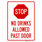 No Drinks Allowed Past Door Sign,