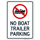 No Boat Trailer Parking Sign,