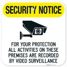 Security Notice For Your Protection All Activities On These Premises Are Recorded Sign,