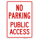 No Parking Public Access Sign,