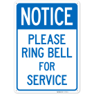 Notice Please Ring Bell For Service Sign,