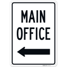 Main Office With Left Arrow Sign,