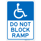 Do Not Block Ramp Sign,