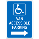 Van Accessible Parking With Right Arrow Sign,