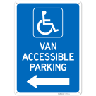 Van Accessible Parking With Left Arrow Sign,