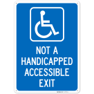 Not A Handicapped Accessible Exit Sign,
