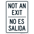 Not An Exit Bilingual Sign,