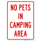 No Pets In Camping Area Sign,