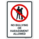 No Bullying Or Harassment Allowed With Graphic Sign,