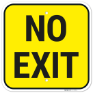 No Exit Sign, (SI-75794)