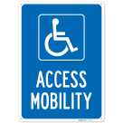 Access Mobility Sign, (SI-75821)