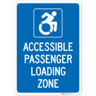 Accessible Passenger Loading Zone Sign,