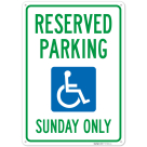 Reserved Parking Sunday Sign,