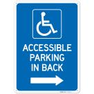 Accessible Parking In Back With Right Arrow Sign, (SI-75969)