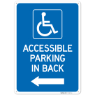 Accessible Parking In Back With Left Arrow Sign, (SI-75970)