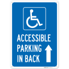 Accessible Parking In Back With Up Arrow Sign, (SI-75971)